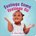 Go to record Feelings Come, Feelings Go