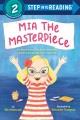 Go to record Mia the Masterpiece : An Empowering Story about Inclusivit...