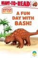 Go to record A Fun Day with Bash! : Ready-To-Read Level 1