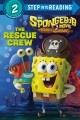 Go to record The SpongeBob Movie: Search for SquarePants: the Rescue Crew