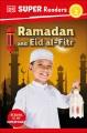 Go to record DK Super Readers Level 2 Ramadan and Eid Al-Fitr