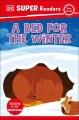Go to record DK Super Readers Pre-Level a Bed for the Winter