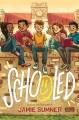 Go to record Schooled