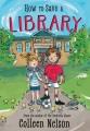 Go to record How to Save a Library