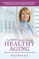 Go to record The new woman's guide to healthy aging : eight proven ways...