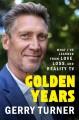 Go to record Golden Years : A Memoir of Grieving, Healing, and Second C...