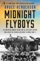 Go to record Midnight Flyboys : The American Bomber Crews and Allied Se...