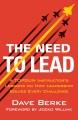 Go to record The Need to Lead : A TOPGUN Instructor's Lessons on How Le...