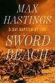 Go to record Sword Beach : D-Day Baptism by Fire.