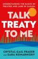 Go to record Talk Treaty to Me : Understanding the Basics of Treaties a...