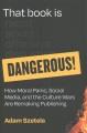 Go to record That book is dangerous! : how moral panic, social media, a...