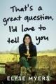 Go to record That's a Great Question, I'd Love to Tell You.