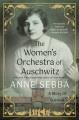 Go to record The Women's Orchestra of Auschwitz : A Story of Survival.