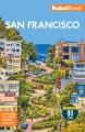 Go to record Fodor's San Francisco : with the best of Napa & Sonoma.