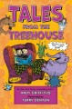 Go to record Tales from the Treehouse : Too Silly to Be Told ... until ...