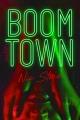 Go to record Boom Town.
