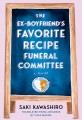Go to record The Ex-Boyfriend's Favorite Recipe Funeral Committee : A N...