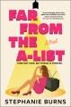 Go to record Far from the A-List : A Novel.