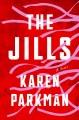 Go to record The Jills : A Novel.