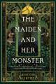 Go to record The Maiden and Her Monster.