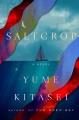 Go to record Saltcrop : A Novel.