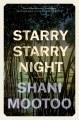 Go to record Starry Starry Night : A Novel.