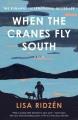 Go to record When the cranes fly south : a novel.