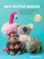Go to record Cute knitted animals : adorable patterns for birds. jungle...