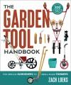 Go to record The garden tool handbook : for serious gardeners to small ...