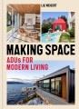 Go to record Making Space : ADUs for Modern Living.