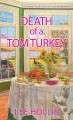 Go to record Death of a Tom Turkey