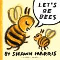 Go to record Let's Be Bees.