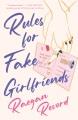 Go to record Rules for fake girlfriends.