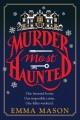 Go to record Murder most haunted.