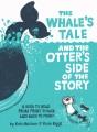 Go to record The Whale's Tale and the Otter's Side of the Story