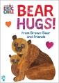 Go to record Bear hugs! : from Brown Bear and friends