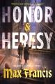 Go to record Honor & Heresy : A Novel.