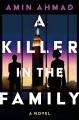 Go to record A Killer in the Family : A Novel.