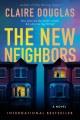 Go to record The New Neighbors : A Novel.