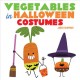 Go to record Vegetables in Halloween costumes