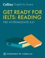Go to record Get Ready for IELTS Reading : IELTS 4+ (A2+) (Collins Engl...