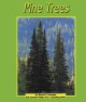Go to record Pine trees