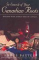 Go to record In search of your Canadian roots : tracing your family tre...