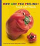 Go to record How are you peeling? : foods with moods