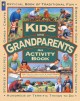 Go to record Kids and grandparents : an activity book