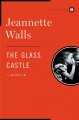 Go to record The glass castle : a memoir