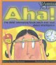 Go to record Aha! : the most interesting book you'll ever read about in...