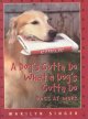 Go to record A dog's gotta do what a dog's gotta do : dogs at work