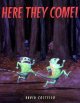 Go to record Here they come