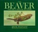 Go to record The beaver : nature's master builder